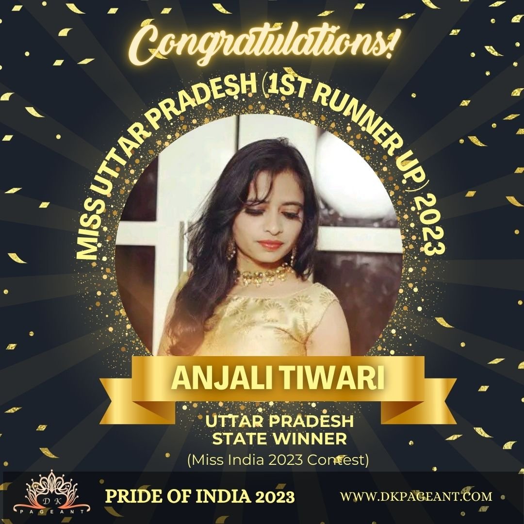 “Anjali Tiwari: The Graceful Trailblazer – Miss Uttar Pradesh 2023 1st Runner-Up”