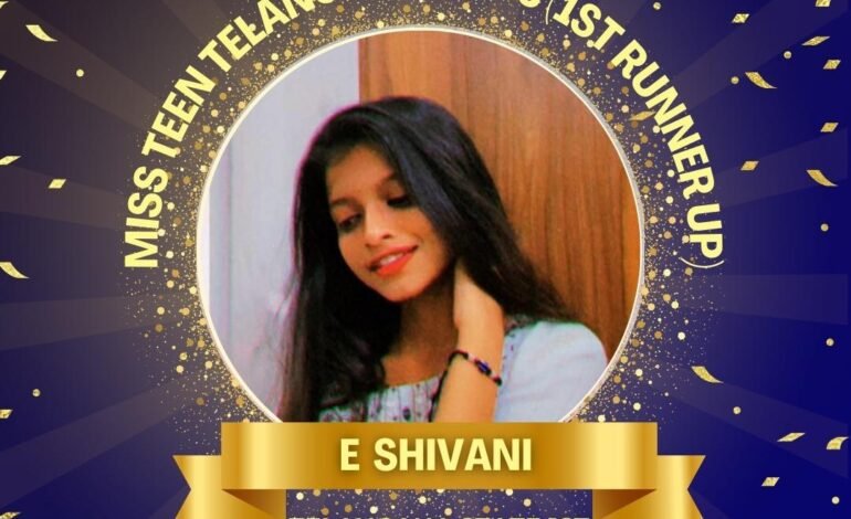 “E Shivani: A Shining Star – Miss Teen Telangana 2023 1st Runner-Up”