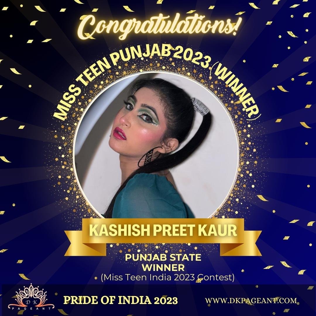 “Kashish Preet Kaur: A Teen Luminary’s Triumph – Miss Teen Punjab 2023 Winner”