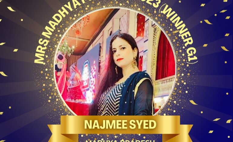 “Najmee Syed: A Symphony of Grace and Resilience – Mrs. Madhya Pradesh 2023 Winner G1”