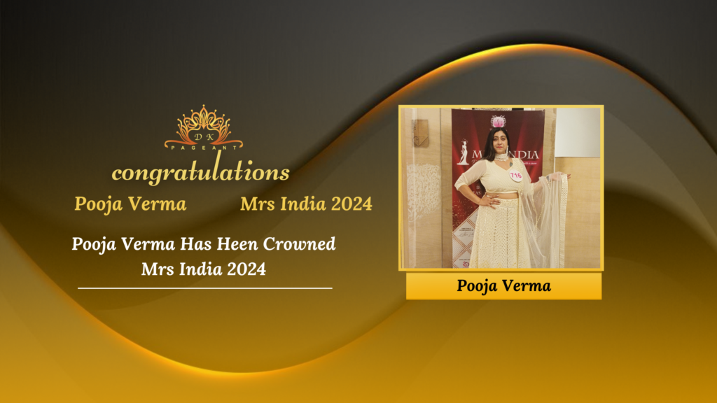 pooja Verma Mrs India 2024