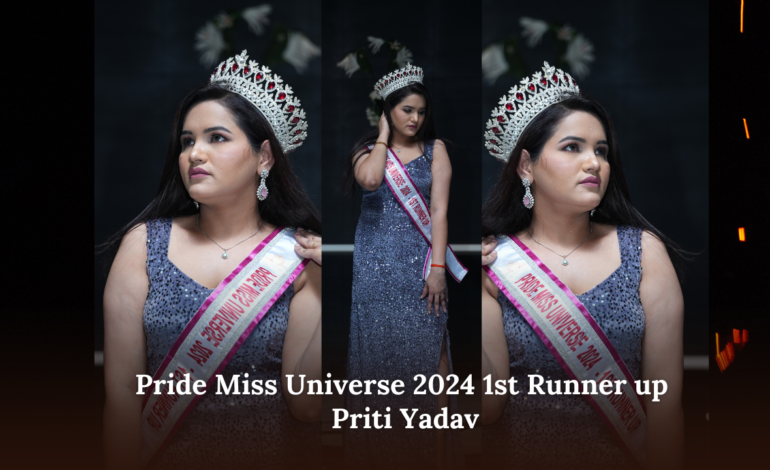 In the Spotlight: Pride Miss Universe 2024 1st Runner Up – Priti Yadav