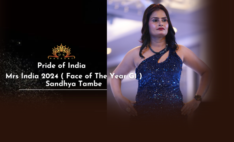 In the Spotlight: Mrs India 2024 ( Face of The Year G1 )- Sandhya Tambe