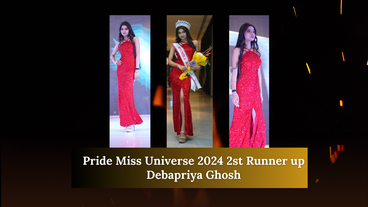 In the Spotlight: Pride Miss Universe 2024 2nd Runner Up – Debapriya Ghosh